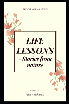 Paperback Life Lessons: -Stories from nature Book