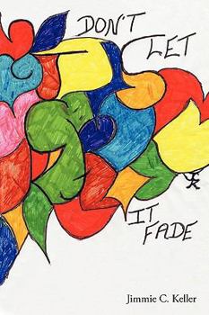 Paperback Love, Don't Let It Fade Book