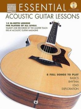 Paperback Essential Acoustic Guitar Lessons: 14 In-Depth Lessons for Players of All Levels Book