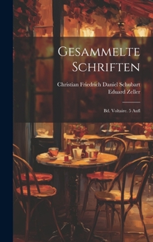 Hardcover Gesammelte Schriften: Bd. Voltaire. 5 Aufl [German] Book