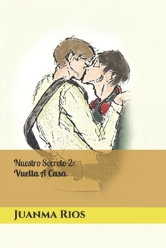 Paperback Nuestro Secreto 2: Vuelta A Casa [Spanish] Book