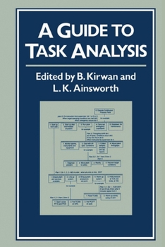 Paperback A Guide to Task Analysis: The Task Analysis Working Group Book