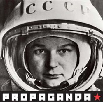 Hardcover Propaganda: Photographs from Soviet Archives Book