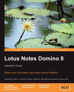 Paperback Lotus Notes Domino 8: Upgrader's Guide Book