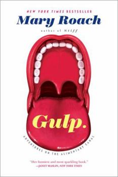 Paperback Gulp: Adventures on the Alimentary Canal Book