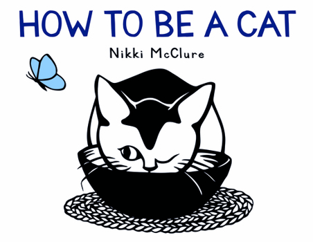 Board book How to Be a Cat: A Board Book