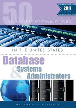 Paperback 2017 50 Fastest-Growing Jobs in the United States-Database and Systems Administrators Book