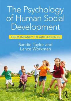 Paperback The Psychology of Human Social Development: From Infancy to Adolescence Book