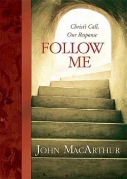 Hardcover Follow Me: Christ's Call, Our Response Book
