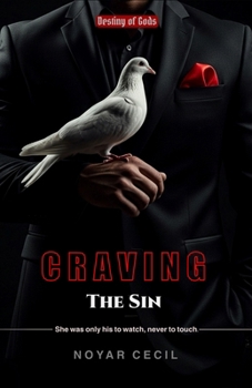 Craving The Sin (Destiny of Gods)