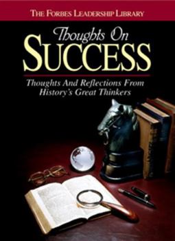 Paperback Thoughts on Success: Thoughts and Reflections from History's Great Thinkers Book