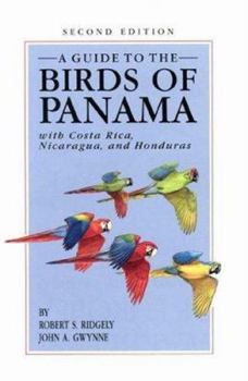 Paperback A Guide to the Birds of Panama: With Costa Rica, Nicaragua, and Honduras Book