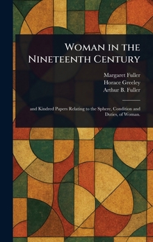 Hardcover Woman in the Nineteenth Century Book