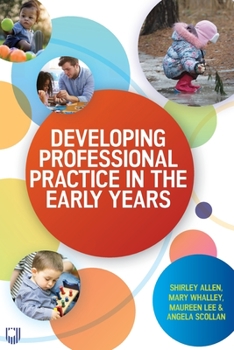 Paperback Developing Professional Practice in the Early Years Book