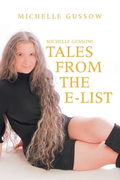 Paperback Michelle Gussow: Tales from the E-List Book