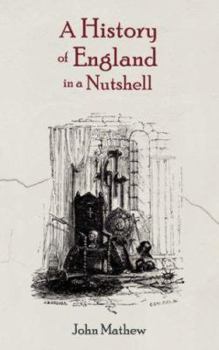 Paperback A History of England in a Nutshell Book