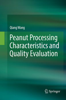 Paperback Peanut Processing Characteristics and Quality Evaluation Book