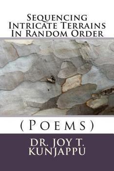Paperback Sequencing Intricate Terrains In Random Order: (Poems) Book