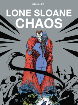 Hardcover Lone Sloane: Chaos (Graphic Novel) Book