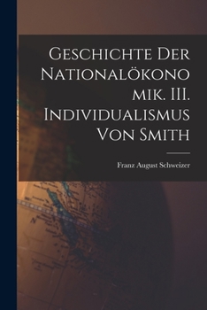 Paperback Geschichte der Nationalökonomik. III. Individualismus von Smith [German] Book