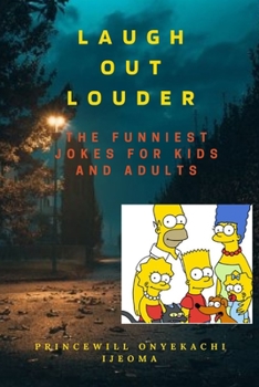 Paperback Laugh Out Louder: The Funniest Jokes for Kids and Adults Book