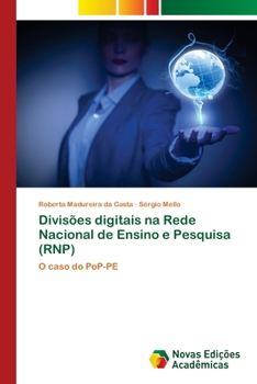 Paperback Divisões digitais na Rede Nacional de Ensino e Pesquisa (RNP) [Portuguese] Book