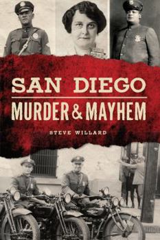 Paperback San Diego Murder and Mayhem Book