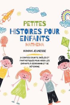 Paperback Petites Histoires Pour Enfants [French] Book
