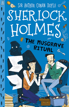 The Musgrave Ritual - Book #18 of the Sherlock Holmes Children's Collection