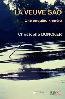 Paperback La veuve Sao: Une enquête khmère [French] Book