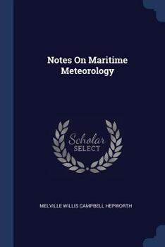 Paperback Notes On Maritime Meteorology Book