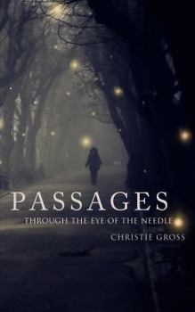 Paperback Passages: Through the Eye of the Needle Book