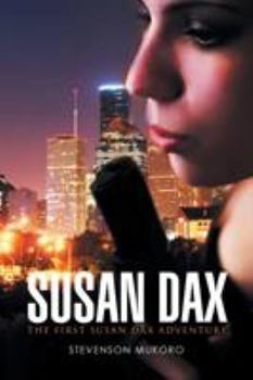 Paperback Susan Dax: The First Susan Dax Adventure Book