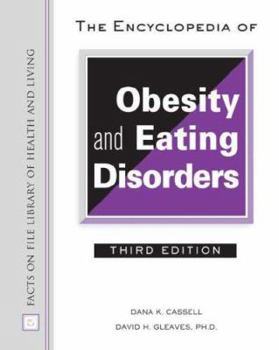 Hardcover The Encyclopedia of Obesity and Eating Disorders Book