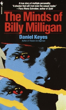The Minds of Billy Milligan - Book #1 of the Billy Milligan