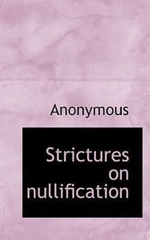 Paperback Strictures on Nullification Book