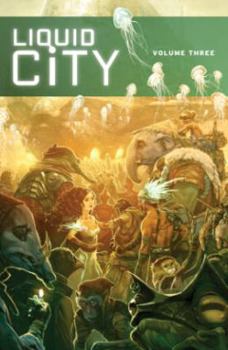 Paperback Liquid City Volume 3 Book