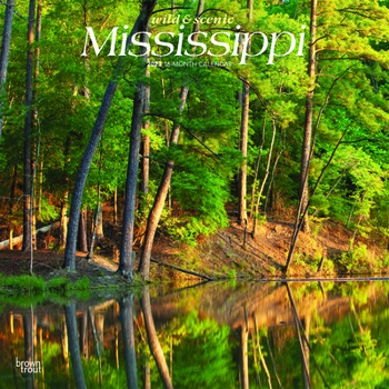 Calendar Mississippi Wild & Scenic 2023 Square Book