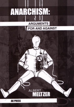 Paperback Anarchism: Arguments for and Against Book