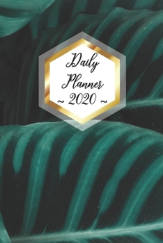 Paperback Daily Planner 2020: Palm Leaves 365 Day Daily Planner for Year 2020 6"x9" Everyday Organizer 52 Weeks Monday to Sunday Tropical Life Plan Book