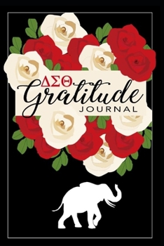 Paperback Gratitude Journal: Delta Sigma Theta 120 Page Lined Journal Book