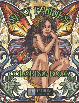 Sexy Fairies Coloring Book