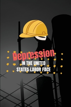 Paperback Depression in the United States labor face Book