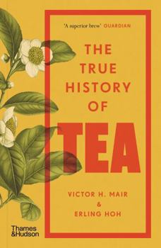 Paperback The True History of Tea (B Format) /anglais Book