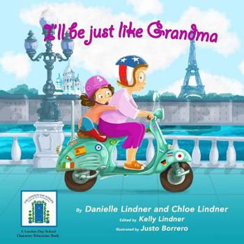 Paperback I'll Be Just Like Grandma Book