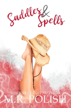 Saddles and Spells - Book #1 of the Saddles and Spells