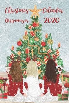 Christmas Calendar Organizer 2020: Cute Matching Christmas Pajamas | October - December 2020 Weekly And Monthly Calendar | Holiday Planner With Lots ... To Get You Organized | 6 x 9 Inch Notebook
