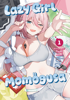 Paperback Lazy Girl Momogusa Vol. 1 Book