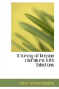 Paperback A Survey of Russian Literature: With Selections Book