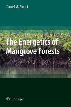 Paperback The Energetics of Mangrove Forests Book